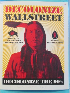 Decolonize Wall Street.  Autographed poster displayed in Monkee Wrench Bookstore, Austin